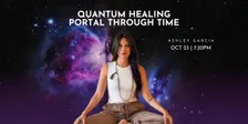 Quantum Healing: Portal Through Time