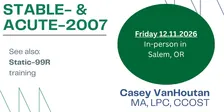Fall 2026 OATSA training: STABLE- and ACUTE-2007