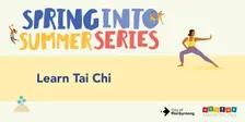 Learn Tai Chi Saturdays - Spring into Summer Series 2026