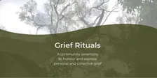 Grief Ritual