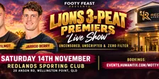 Lions 3-Peat Premiers "Live Show" - Uncensored. Unscripted. Zero Filter