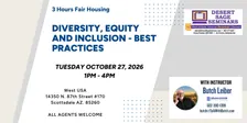 DIVERSITY, EQUITY AND INCLUSION - BEST PRACTICES - 3 hours Fair housing - Tuesday October 27, 2026 1pm - 4pm