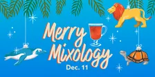 Merry Mixology Workshop at The Zoo