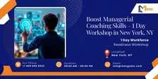 Boost Managerial Coaching Skills – 1 Day Workshop in New York, NY