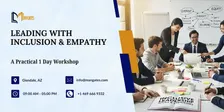 Leading with Inclusion & Empathy: A Practical 1 Day Workshop in Glendale