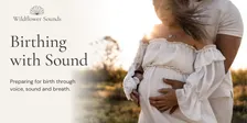 Birthing with Sound | 4-Week Birth Preparation Course - Perth