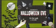 lovemenot's Halloween Eve (with Spacerhead, Gloss, Grunge Barbie)