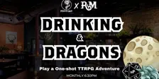 Drinking & Dragons at Moonflower
