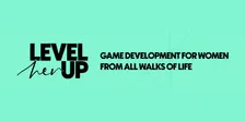 Level Her Up Community Meetup + Game Jam Theme Reveal