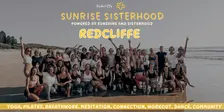 Sunrise Sisterhood Moreton Bay - REDCLIFFE Sunrises