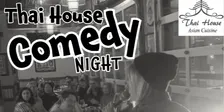 Thai House Comedy Night