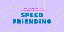 Speed Friending