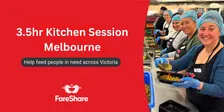 2026 3.5 hr Kitchen Volunteering Experience Melbourne
