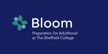 Bloom: Preparation for Adulthood at The Sheffield College - Open Day