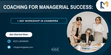 Coaching for Managerial Success: 1 Day Workshop in Canberra