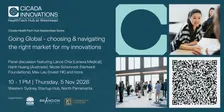 Cicada HealthTech Hub Masterclass: Going Global - choosing & navigating the right market for my innovations
