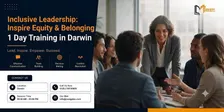 Inclusive Leadership: Inspire Equity & Belonging – 1 Day Training in Darwin