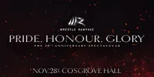 Wrestle Rampage | Pride, Honour, Glory - The 20th Anniversary Event