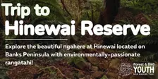 Hinewai Reserve Trip
