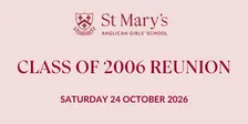 St Mary's Class of 2006 Reunion