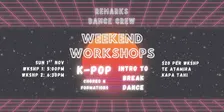 Remarks Dance Crew Weekend Workshops