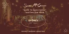 Sam McGovern - "Back to Backyards" Australian Tour - SYDNEY