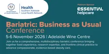 Bariatric: Business as Usual Conference