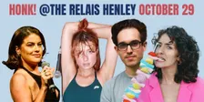 Honk! Comedy October 29 @ The Relais Henley