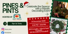 Pines & Pints - Wreath Decorating Event at Crazy Rooster Brewing Co.