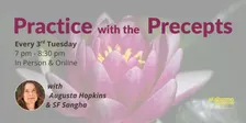 Practice with the Precepts