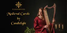 Medieval Carols by Candlelight