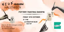 Neuk Glasgow: Halloween Pottery Painting
