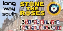 A Britpop Collective: Stone The Roses, Long Way South and The fReds do The Bridge