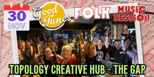 Good Tunes Session at The Gap - Monday 30 November 2026