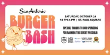 San Antonio Magazine's Burger Bash 2026