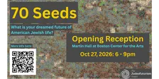 70 Seeds Exhibition: Opening Night