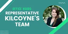 Office Hours with Representative Kilcoyne's Team