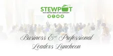 Stewpot Business & Professional Leaders Luncheon