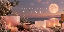 November Full Moon Sound & Cacao with Dee