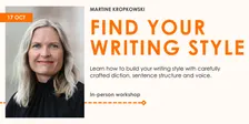 Find Your Writing Style with Martine Kropkowski