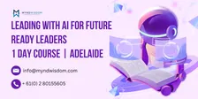 Leading with AI for Future Ready Leaders: 1 Day Course | Adelaide