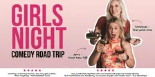 Girls Night Comedy Road Trip - Ferny Grove