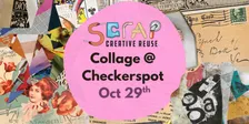 Collage @ Checkerspot (October)