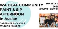 WA Deaf Community Auslan Paint and Sip Afternoon