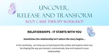 Root Cause Therapy Workshop - Relationships