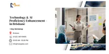 Technology & AI Proficiency Enhancement – 1 Day Workshop in Brisbane