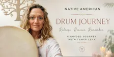 Native American Drum Journey