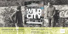 Understory Glasgow x Wild City Studio