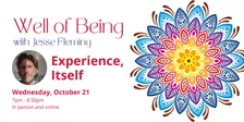 Experience, Itself