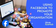 Using Facebook to Promote Your Organisation